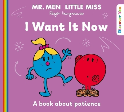 Mr Men Little Miss: I Want it Now - 