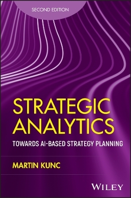 Strategic Analytics - Martin Kunc