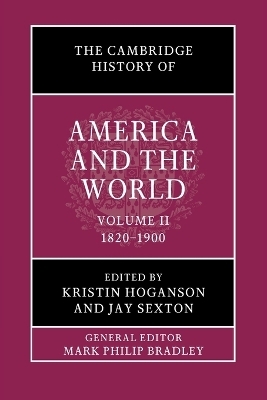 The Cambridge History of America and the World: Volume 2, 1820&ndash;1900 - 