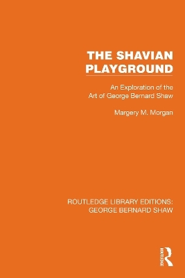 The Shavian Playground - Margery M. Morgan