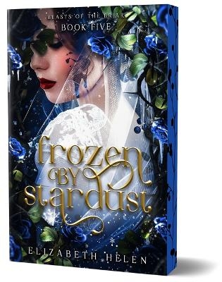 Frozen by Stardust (Deluxe Edition) - Elizabeth Helen