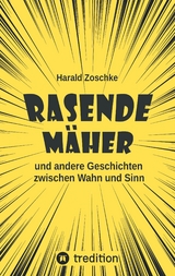 Rasende M&auml;her - Harald Zoschke