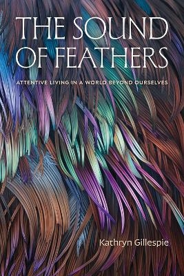 The Sound of Feathers