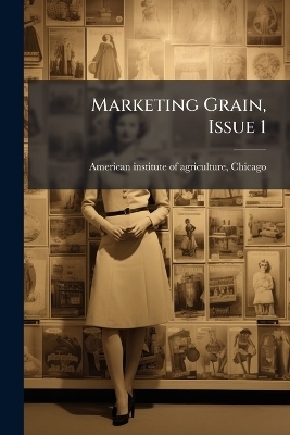 Marketing Grain, Issue 1