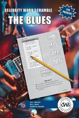 Celebrity Word Scramble The Blues - Bill Maier, Bill Wax
