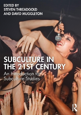 Subculture in the 21st Century - 