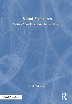 Sound Signatures - Nick Feldman