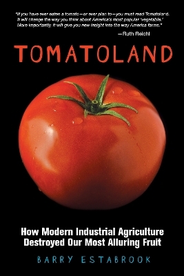 Tomatoland - Barry Estabrook