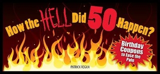 How the HELL Did 50 Happen?