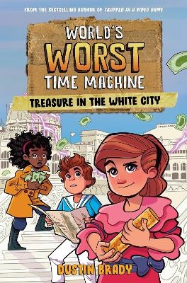 World's Worst Time Machine - Dustin Brady