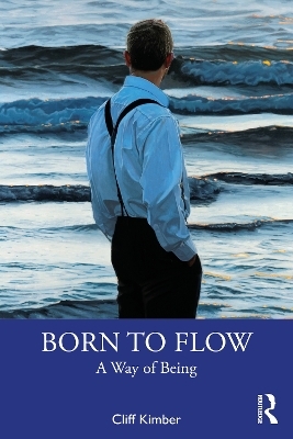 Born to Flow - Cliff Kimber