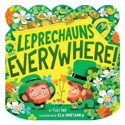 Leprechauns Everywhere! - Yuli Yav