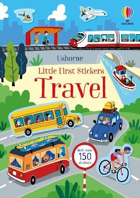 Little First Stickers Travel - Kristie Pickersgill