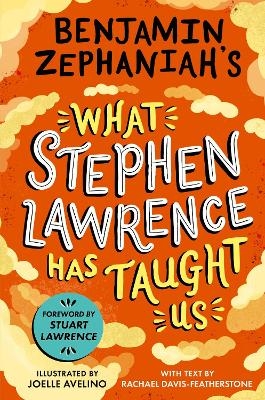 Benjamin Zephaniah's What Stephen Lawrence Has Taught Us - Benjamin Zephaniah