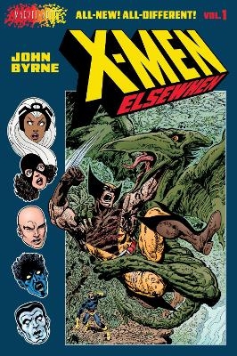 X-Men: Elsewhen (Volume 1 of 3) - John Byrne
