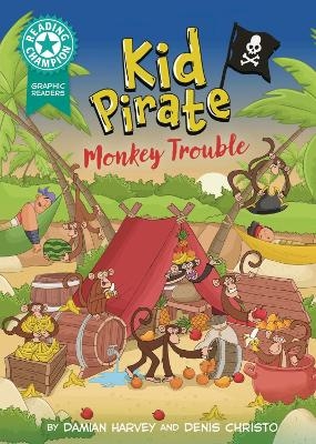 Reading Champion: Graphics: Kid Pirate: Monkey Trouble - Damian Harvey
