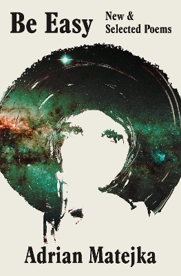Be Easy - Adrian Matejka