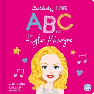 Lullaby Legends: ABC of Kylie Minogue - Susie Linn