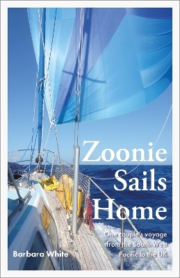 Zoonie Sails Home - Barbara White