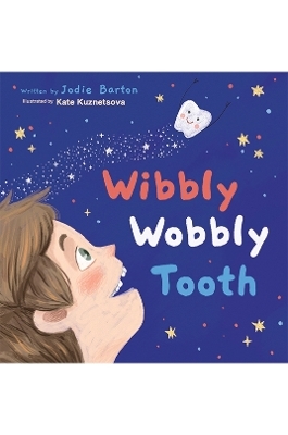 Wibbly Wobbly Tooth