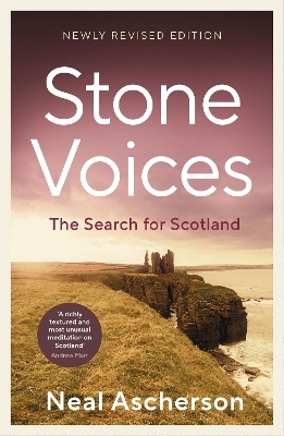 Stone Voices - Neal Ascherson