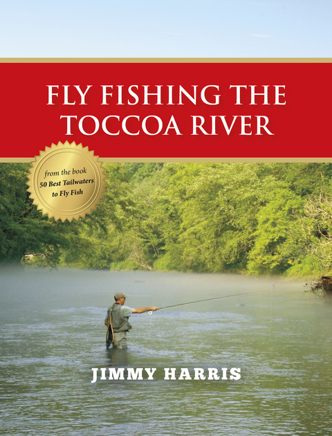 Fly Fishing the Toccoa River - Jimmy Harris