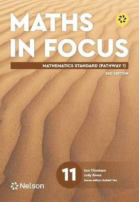 Maths in Focus 11 Mathematics Standard (Pathway 1) Student Book with Nelson MindTap