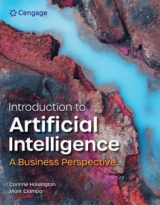 MindTap for Hoisington/Ciampa's Introduction to Artificial  Intelligence: A Business Perspective, 2 terms Printed Access Card