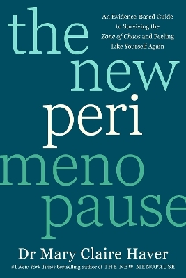The New Perimenopause - Dr Mary Claire Haver