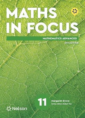 Maths in Focus 11 Mathematics Advanced Student Book with Nelson MindTap