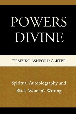 Powers Divine - Tomeiko Ashford Carter