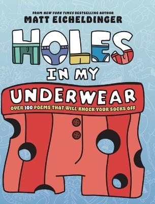 Holes in My Underwear