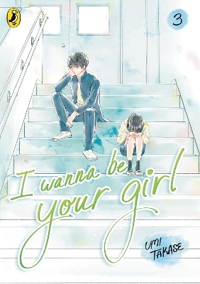 I Wanna Be Your Girl Vol. 3 - Umi Takase