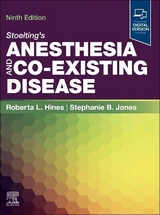 Stoelting's Anesthesia and Co-Existing Disease - Hines, Roberta L.; Jones, Stephanie B.