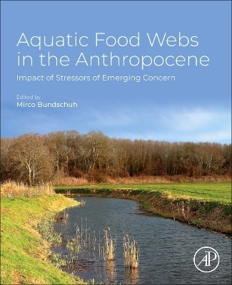 Aquatic Food Webs in the  Anthropocene - 