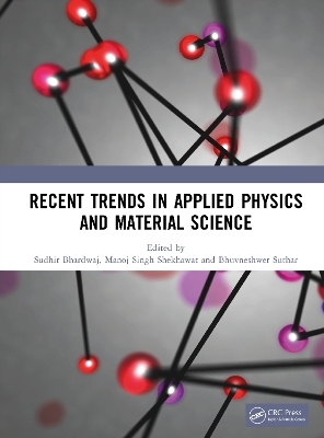 Recent Trends in Applied Physics and Material Science - 