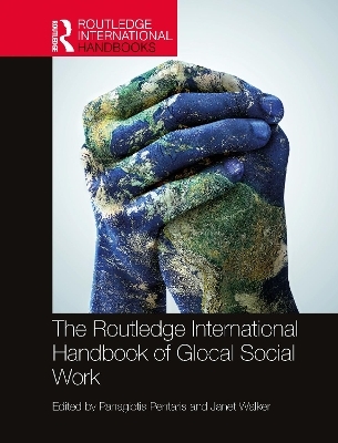 The Routledge International Handbook of Glocal Social Work - 