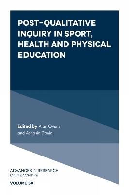 Post-Qualitative Inquiry in Sport, Health and Physical Education - 