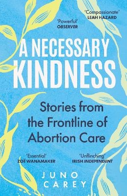 A Necessary Kindness - Juno Carey