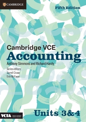 Cambridge VCE Accounting Units 3&4 - Anthony Simmons, Richard Hardy