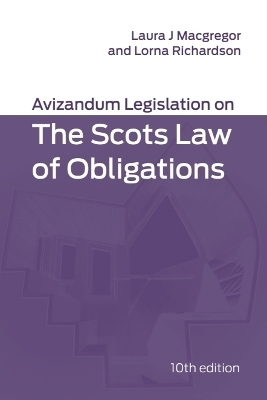 Avizandum Legislation on the Scots Law of Obligations - 