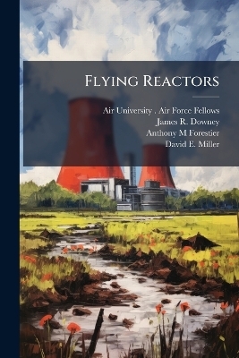 Flying Reactors