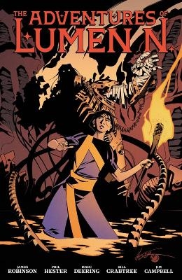 The Adventures of Lumen N. Volume 1 - James Robinson, Phil Hester, Marc Deering