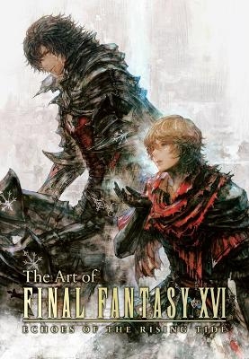The Art of Final Fantasy XVI: Echoes of the Rising Tide - SQUARE ENIX