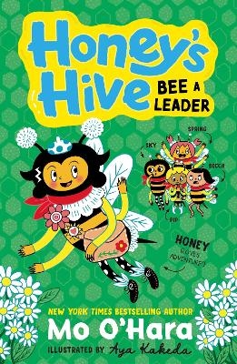 Honey's Hive Bee a Leader - Mo O'Hara
