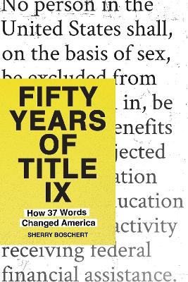 Fifty Years of Title IX - Sherry Boschert