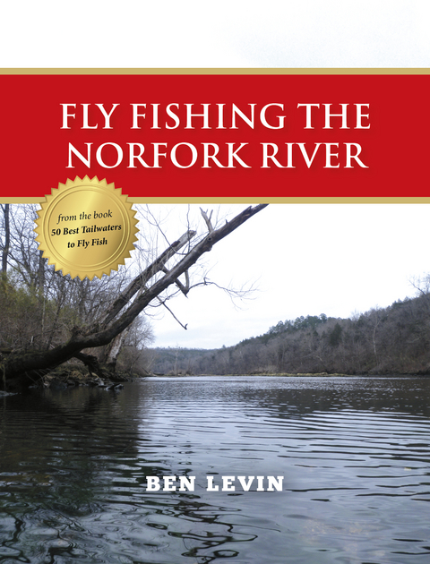 Fly Fishing the Norfork River - Ben Levin