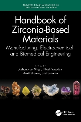 Handbook of Zirconia-Based Materials - 
