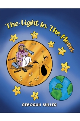 The Light in the Moon - Deborah Miller