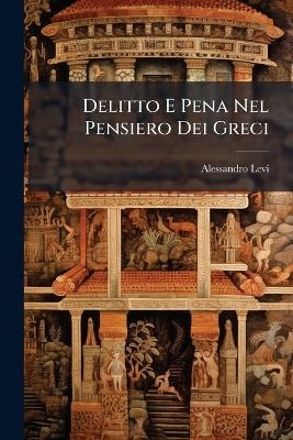 Delitto E Pena Nel Pensiero Dei Greci